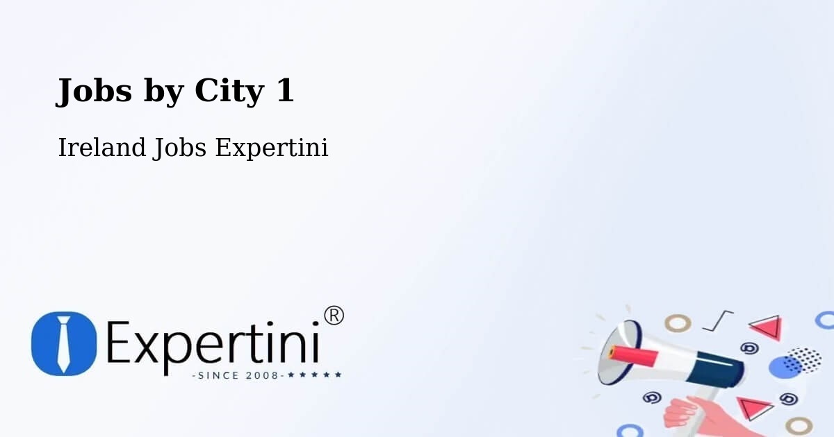 City Jobs in Ireland - Expertini
